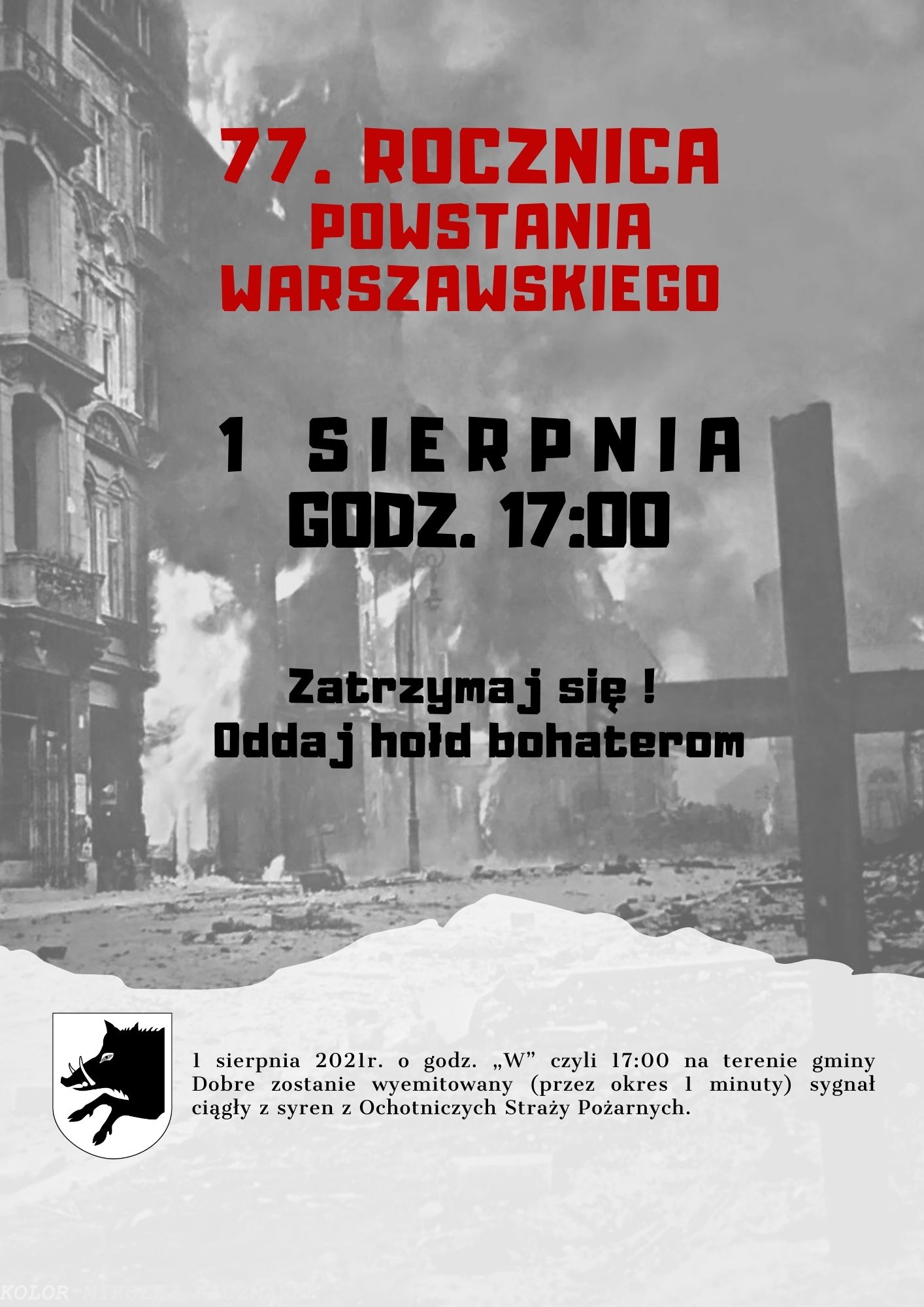 Na środku duży czerwony napis - Cześć i chwała bohaterom, w tle palące się miasto, w szarych odcieniach, na dole dzik - herb